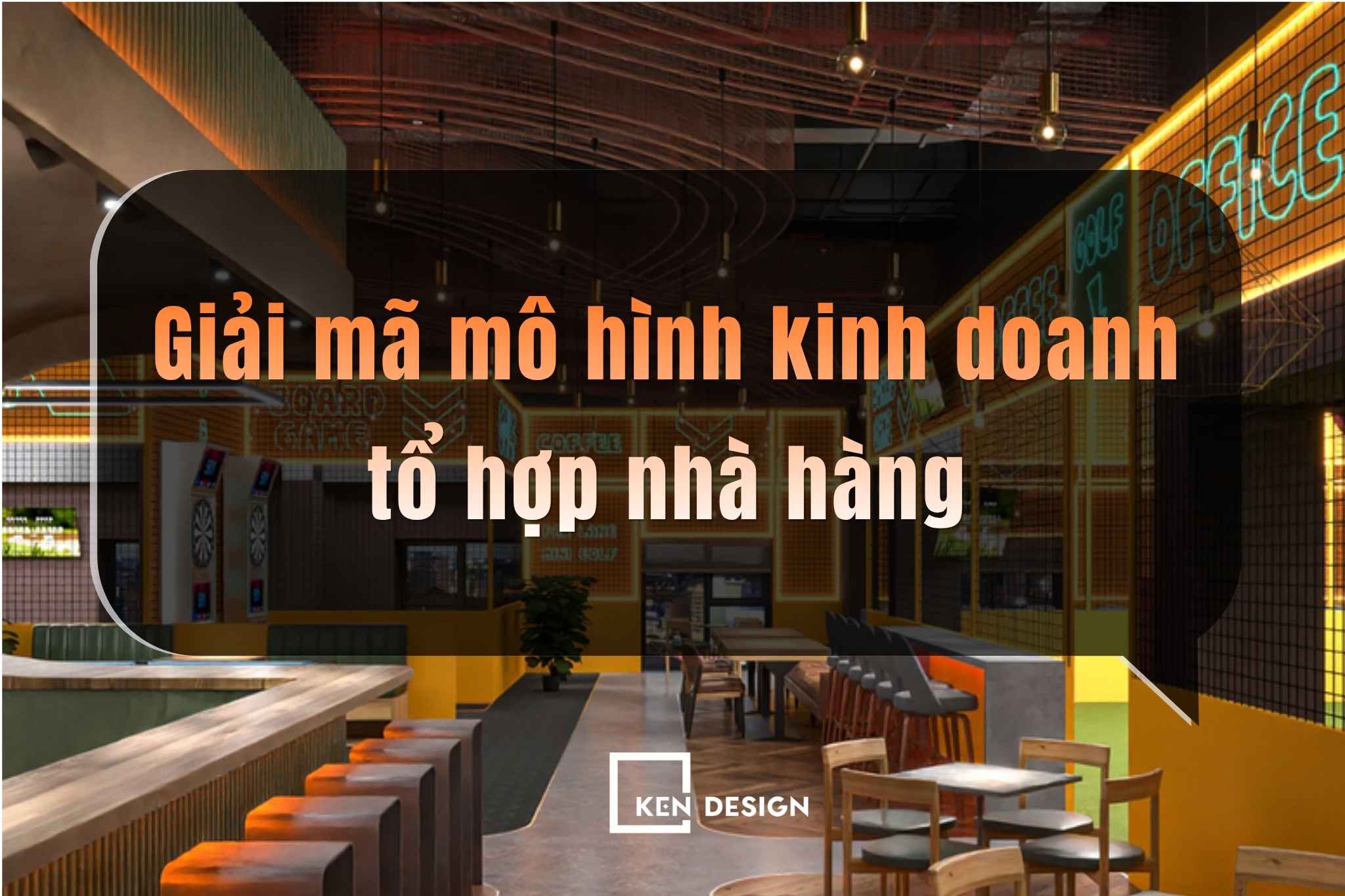 Mô hình tổ hợp nhà hàng – Giải pháp khai thác mặt bằng hiệu quả cho chủ đầu tư